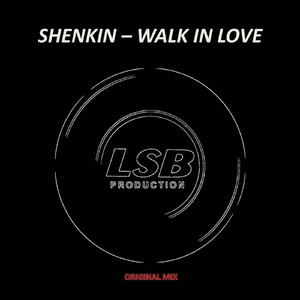 Walk In Love