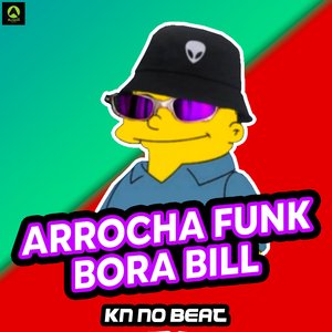 Arrocha Funk Bora Bill