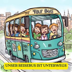 Unser Reisebus ist unterwegs