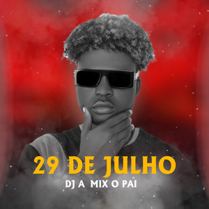 29 de Julho
