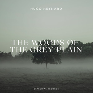 The Woods of The Grey Plain