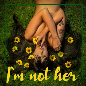 I'm Not Her
