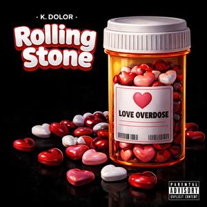 Rolling Stone (Love Overdose)