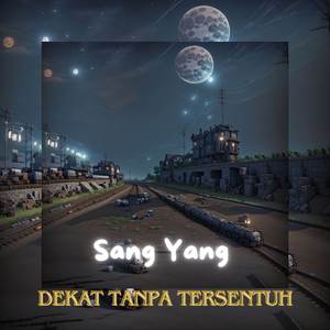 Dekat Tanpa Tersentuh