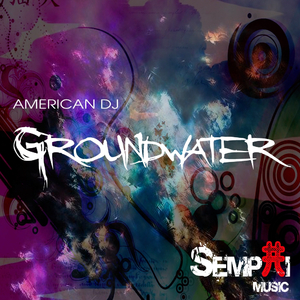 Groundwater (Original Mix)