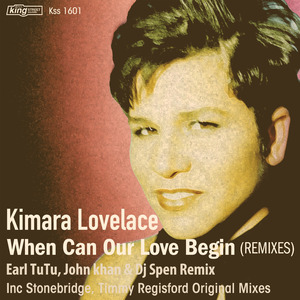 When Can Our Love Begin (Earl TuTu, John Khan & Dj Spen Remix)