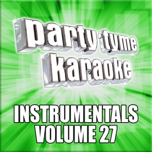 The Good Ones (Made Popular By Gabby Barrett) [Instrumental Version]