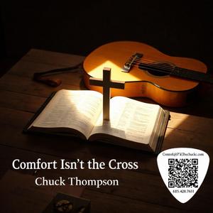 Comfort Isn’t the Cross