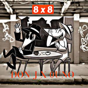 8 BY 8 (feat. Don J)