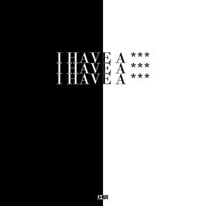 我有一个秘密（I HAVE A ***）