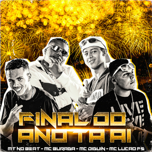 Final do Ano Ta Aí (feat. MC Buraga)