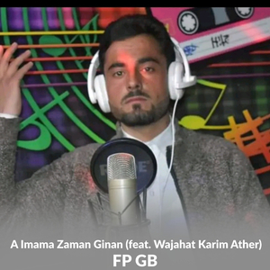 A Imama Zaman Ginan
