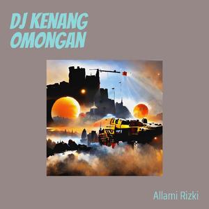 Dj Kenang Omongan