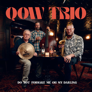 Do Not Forsake Me Oh My Darling