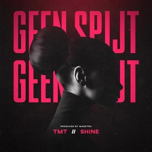 Geen Spijt (feat. Shine)