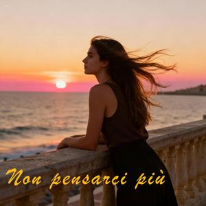 Non pensarci più