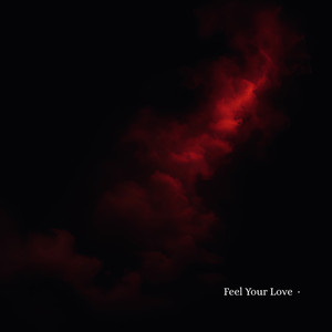 Feel Your Love (Sped Up)