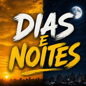 Dias e Noites