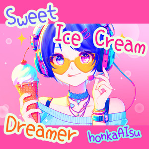 Sweet Ice Cream Dreamer
