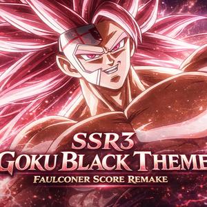 SSR3 Goku Black Theme (Faulconer Remake)