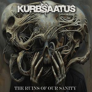 The Ruins Of Our Sanity