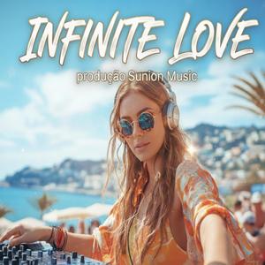 INFINITE LOVE