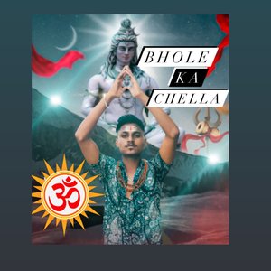 Bhole Ka Chella