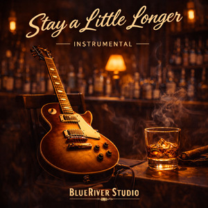 Stay a Little Longer (Instrumental)