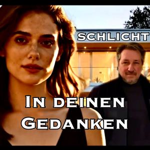 In deinen Gedanken