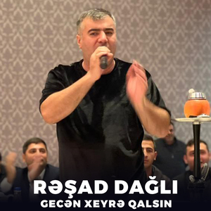 Gecən Xeyrə Qalsın