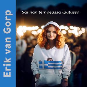 Saunan lempeässä laulussa