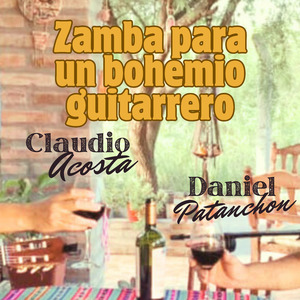 Zamba para un Bohemio Guitarrero