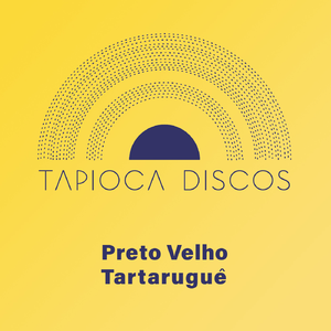 Preto Velho (Versão Tapioca Discos)