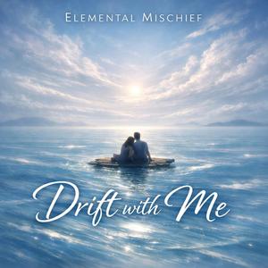Drift With Me