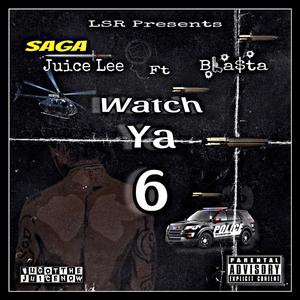 Watch Ya 6