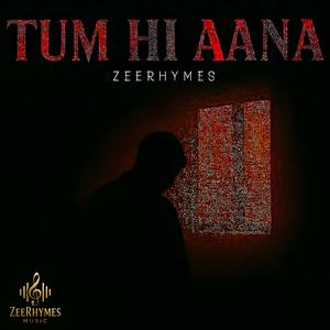 Tum hi Aana (Remastered Deluxe Version)