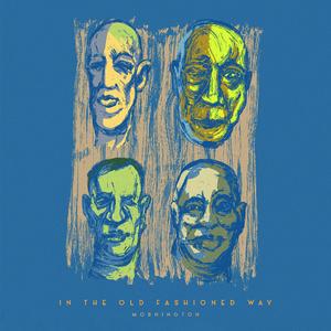 In The Old Fashioned Way