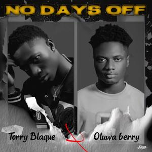 No Days Off (feat. Oluwa Berry)