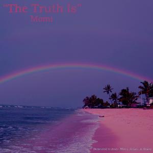 The Truth Is