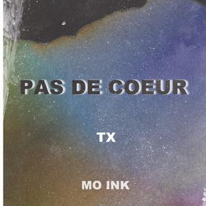 Pas de coeur (feat. TX)