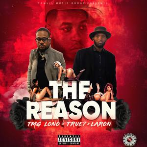 The Reason (feat. Laron & True7)