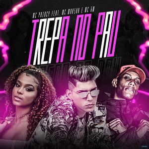 Trepa no Pau (feat. MC GW & MC Marsha)