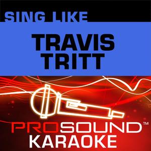 T.R.O.U.B.L.E (Karaoke Lead Vocal Demo) [In the Style of Travis Tritt]