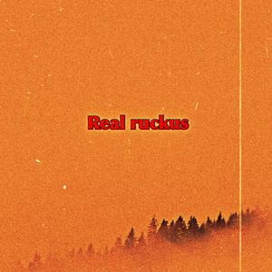 Real Ruckus