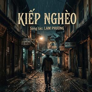 Kiếp Nghèo (Deep House Version)