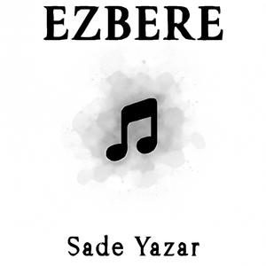 Ezbere... (Special Version)