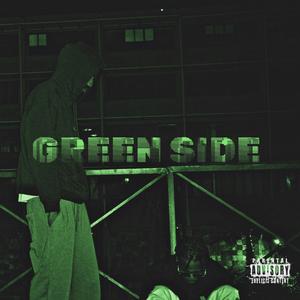 GREEN SIDE (feat. Joey2k & StarSki)