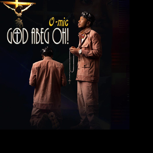 God Abeg Oh