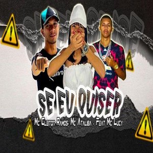 Se Eu Quiser (Feat. Mc Lucy)