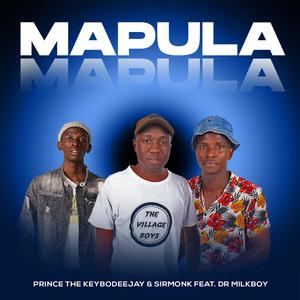 Mapula (feat. THE KEYBO, SirMonk & DrMilk Boy)